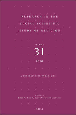 Research in the Social Scientific Study of Religion, Volume 31: A Diversity of Paradigms