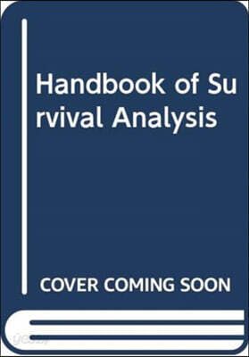 Handbook of Survival Analysis