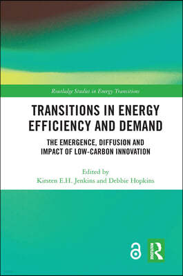 Transitions in Energy Efficiency and Demand