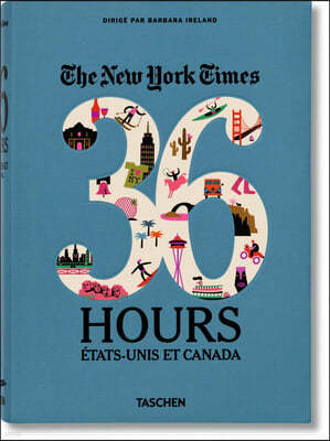 Nyt. 36 Hours. Etats-Unis Et Canada