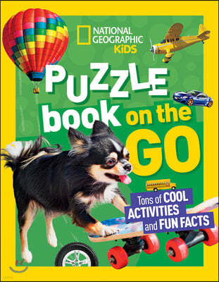 National Geographic Kids Puzzle Book: On the Go