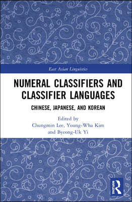 Numeral Classifiers and Classifier Languages