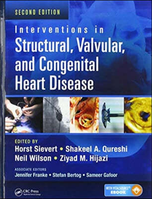 Interventions in Structural, Valvular and Congenital Heart Disease