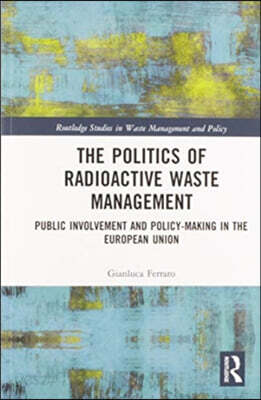 Politics of Radioactive Waste Management