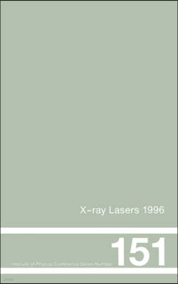X-Ray Lasers 1996