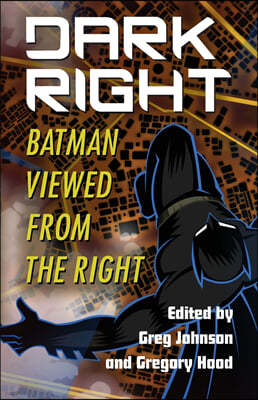 Dark Right: Batman Viewed from the Right