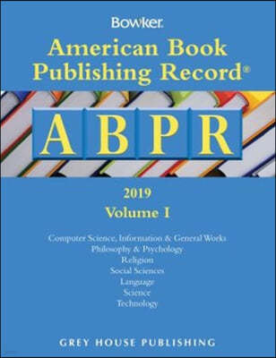 American Book Publishing Record Annual - 2 Vol Set, 2019: 0