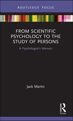 From Scientific Psychology to the Study of Persons