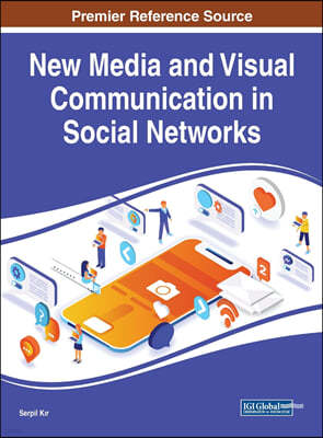 New Media and Visual Communication in Social Networks