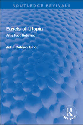 Easels of Utopia