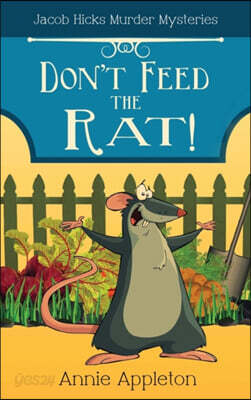 Don't Feed the Rat! - 예스24
