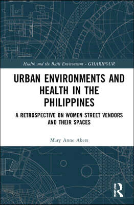Urban Environments and Health in the Philippines