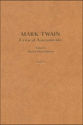 Mark Twain: Critical Assessments
