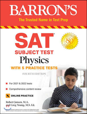 SAT Subject Test Physics: With Online Tests