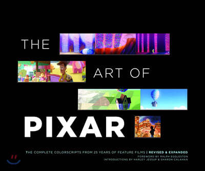 The Art of Pixar: The Complete Colorscripts from 25 Years of Feature Films (Revised and Expanded)