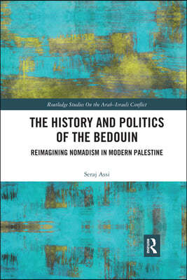 History and Politics of the Bedouin