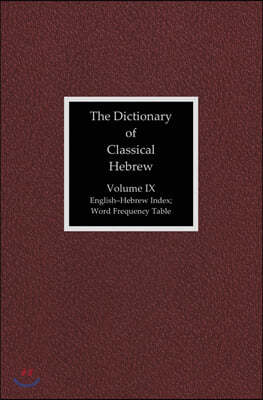 The Dictionary of Classical Hebrew, Volume 9: Index