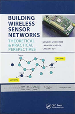 Building Wireless Sensor Networks