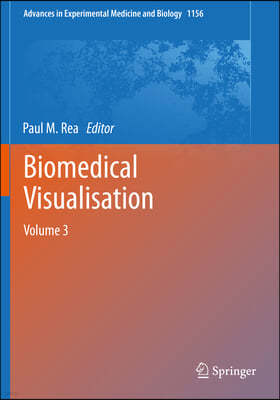 Biomedical Visualisation: Volume 3