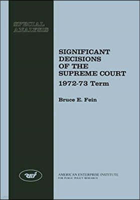 Significant Decisions of the Supreme Court 1972-73