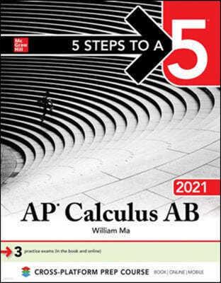 5 Steps to a 5: AP Calculus AB 2021