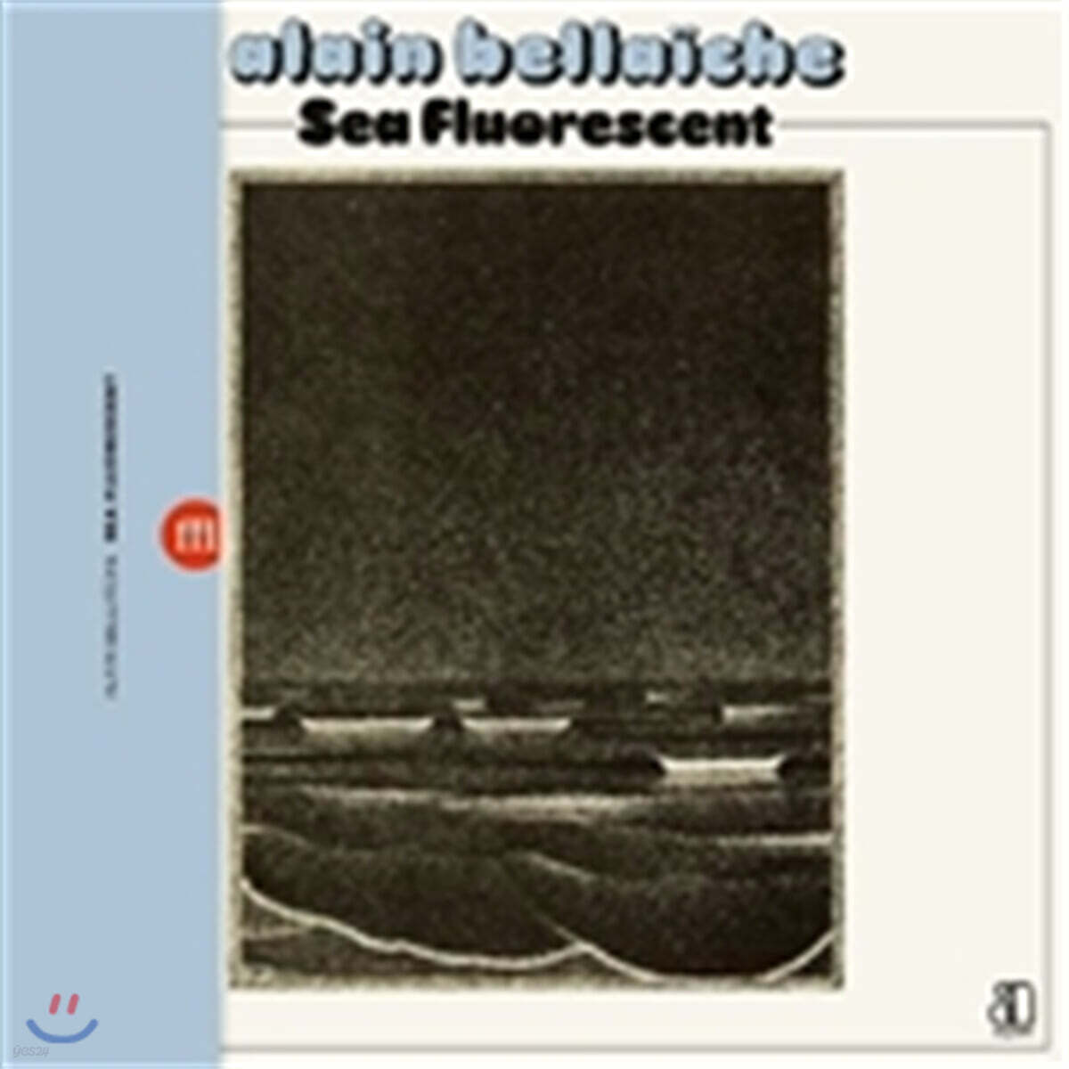 Alain Bellaiche (알랭 벨라이체) - Sea Fluorescent [LP]