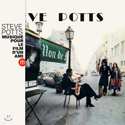 Steve Potts (Ƽ ) - Musique Pour Le Film dUn Ami [LP]  