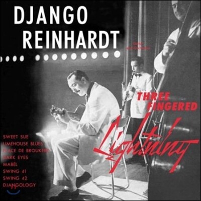 Django Reinhardt - Three Fingered Lightning