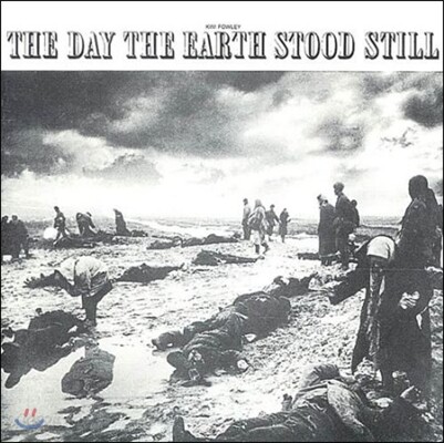Kim Fowley - The Day The Earth Stood Still (Limited Edition)