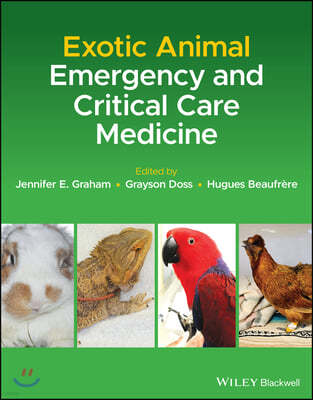 Exotic Animal Emergency and Critical Care Medicine