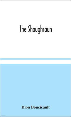 The Shaughraun