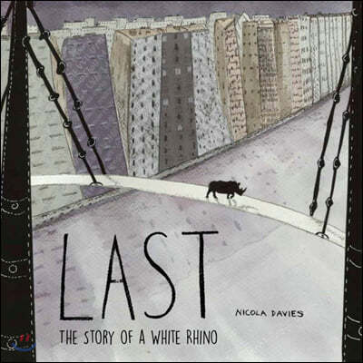 Last: The Story of a White Rhino