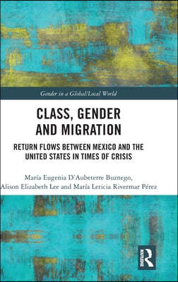 Class, Gender and Migration