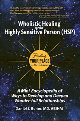 Wholistic Healing for the Highly Sensitive Person (HSP)