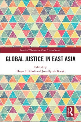 Global Justice in East Asia