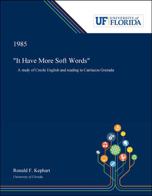 "It Have More Soft Words": A Study of Creole English and Reading in Carriacou Grenada