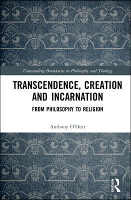 Transcendence, Creation and Incarnation