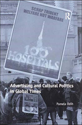 Advertising and Cultural Politics in Global Times