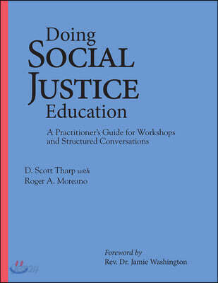 Doing Social Justice Education