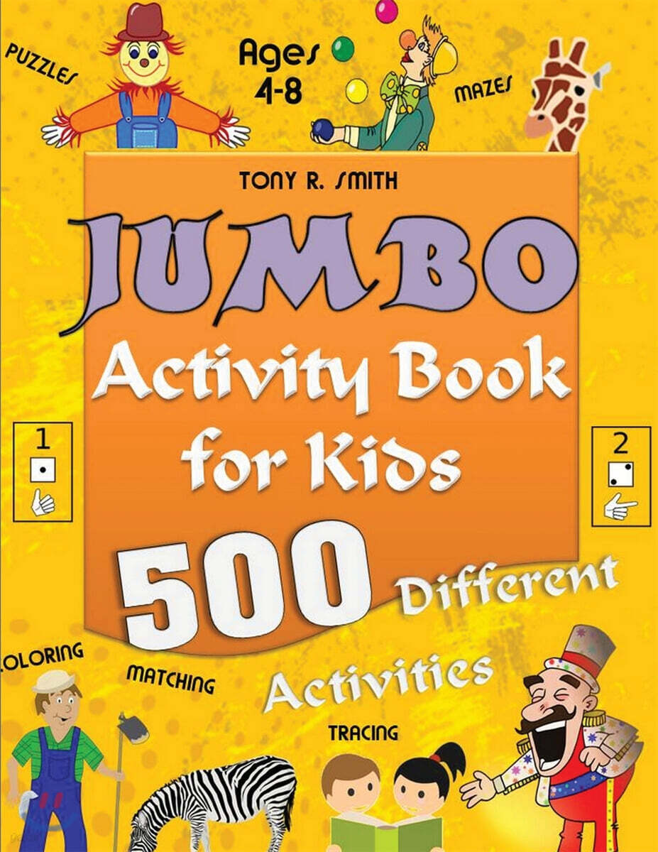 Jumbo Activity Book for Kids Ages 48 500 Different Activities 예스24