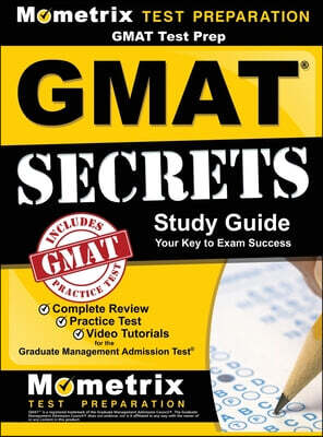 GMAT Test Prep: GMAT Secrets Study Guide