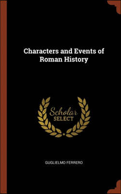 Characters and Events of Roman History