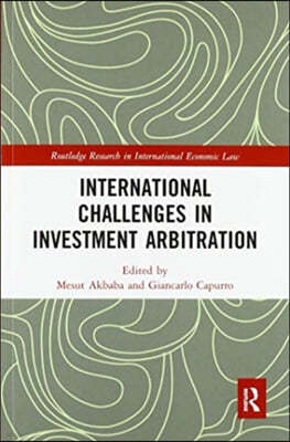 International Challenges in Investment Arbitration