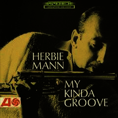 Herbie Mann - My Kinda Groove (Ltd. Ed)(Remastered)(일본반)(CD)