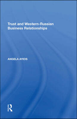 Trust and Western-Russian Business Relationships