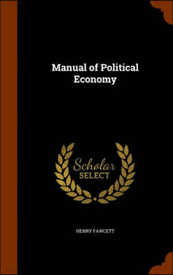 Manual of Political Economy