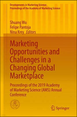 Marketing Opportunities and Challenges in a Changing Global Marketplace: Proceedings of the 2019 Academy of Marketing Science (Ams) Annual Conference