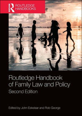 Routledge Handbook of Family Law and Policy