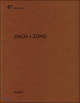 Zach + Zund: de Aedibus