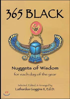 365 Black: Nuggets of Wisdom for Each Day of the Year